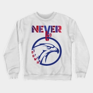 merica never go down 4th of july 1776 Crewneck Sweatshirt